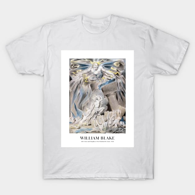 William Blake - Job's Sons and Daughters Overwhelmed by Satan T-Shirt by MurellosArt